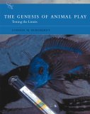 Genesis of Animal Play Testing the Limits cover art