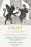 Faust A Tragedy, Parts One and Two, Fully Revised  9780300189698 Front Cover