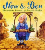 Now and Ben The Modern Inventions of Benjamin Franklin  9780312535698 Front Cover