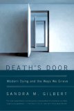 Death's Door Modern Dying and the Ways We Grieve 2007 9780393329698 Front Cover