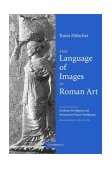 Language of Images in Roman Art 