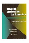 Racial Attitudes in America Trends and Interpretations, Revised Edition cover art