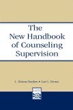 New Handbook of Counseling Supervision 