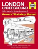 London Underground 1863 Onwards (all Lines and Extensions) Designing, Building and Operating the World's Oldest Underground  9780857333698 Front Cover
