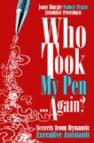 Who Took My Pen ... Again? Secrets from Dynamic Executive Assistants cover art