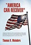 America Can Recover 2011 9781450298698 Front Cover