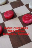 Basic Checkers The First Twenty Moves 2010 9781453619698 Front Cover