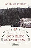 God Bless Us Every One A Contemporary Christmas Novella  9781501822698 Front Cover