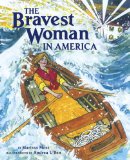 Bravest Woman in America 2011 9781582463698 Front Cover