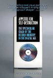 Appetite for Self-Destruction The Spectacular Crash of the Record Industry in the Digital Age cover art