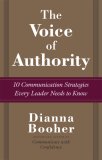 Voice of Authority: 10 Communication Strategies Every Leader Needs to Know  9780071486699 Front Cover
