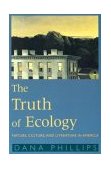 Truth of Ecology Nature, Culture, and Literature in America cover art