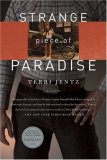Strange Piece of Paradise A Return to the American West to Investigate My Attempted Murder - and Solve the Riddle of Myself cover art