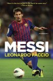 Messi A Biography 2012 9780345802699 Front Cover