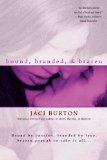 Bound, Branded, and Brazen 2010 9780425232699 Front Cover