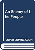 Enemy of the People  9780573627699 Front Cover