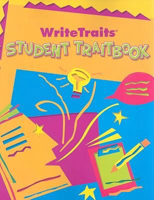 Great Source Write Traits: Traitbook Student Edition Grade 1 1st 9780669504699 Front Cover
