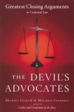 Devil's Advocates Greatest Closing Arguments in Criminal Law 2007 9780743246699 Front Cover