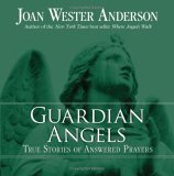 Guardian Angels True Stories of Answered Prayers  9780829421699 Front Cover