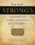 New Strong's Exhaustive Concordance of the Bible 2010 9781418541699 Front Cover
