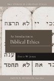 Introduction to Biblical Ethics  9781433669699 Front Cover