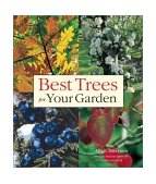 Best Trees for Your Garden 2003 9781552977699 Front Cover