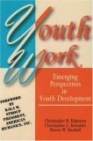 Youth Work: Emerging Perspectives in Youth Development