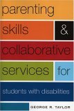 Parenting Skills and Collaborative Services for Students with Disabilities 2004 9781578861699 Front Cover
