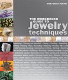 Workbench Guide to Jewelry Techniques  cover art
