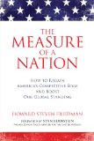 Measure of a Nation How to Regain America's Competitive Edge and Boost Our Global Standing 2012 9781616145699 Front Cover