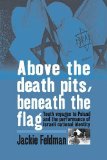 Above the Death Pits, Beneath the Flag Youth Voyages to Poland and the Performance of Israeli National Identity cover art