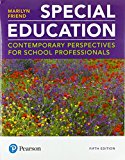 Special Education Contemporary Perspectives for School Professionals Plus Mylab Education with Pearson EText -- Access Card Package 5th 9780134995700 Front Cover