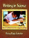 Writing in Science How to Scaffold Instruction to Support Learning cover art
