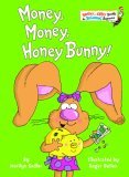 Money, Money, Honey Bunny! 2006 9780375833700 Front Cover