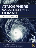 Atmosphere, Weather and Climate 9th 2009 9780415465700 Front Cover