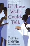If These Walls Could Talk 2007 9780758216700 Front Cover