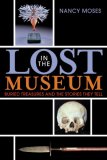 Lost in the Museum Buried Treasures and the Stories They Tell cover art