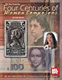 Four Centuries of Women Composers  9780786668700 Front Cover
