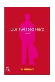 Our Twisted Hero  cover art