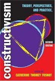 Constructivism Theory, Perspectives, and Practice 2nd 9780807745700 Front Cover