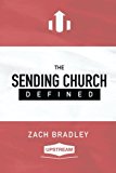 Sending Church Defined  9780996184700 Front Cover
