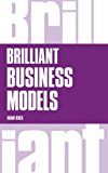 Business Model Book Design, Build and Adapt Business Ideas That Drive Business Growth  9781292135700 Front Cover