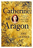 Catherine of Aragon An Intimate Life of Henry VIII's True Wife cover art