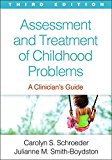 Assessment and Treatment of Childhood Problems A Clinician's Guide 3rd 9781462530700 Front Cover