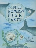 Bubble Homes and Fish FaRTs 2009 9781570916700 Front Cover