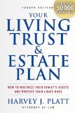 Your Living Trust and Estate Plan 2012-2013 How to Maximize Your Family's Assets and Protect Your Loved Ones 4th 2011 9781581158700 Front Cover