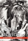 Celtic Druids 2007 9781602066700 Front Cover