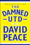 Damned Utd A Novel cover art
