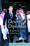 Desert Diplomat Inside Saudi Arabia Following 9-11  9781612346700 Front Cover