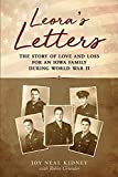Leora's Letters: The Story of Love and Loss for an Iowa Family During World War II 1st 9781734158700 Front Cover